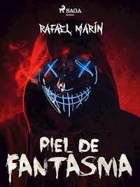 Piel de Fantasma - Rafael Marín - ebook