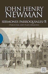 Sermones parroquiales / 8 - John Henry Newman - ebook