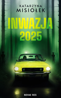 Inwazja 2025 - Katarzyna Misiołek - ebook + książka