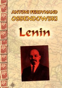 Lenin - Antoni Ferdynand Ossendowski - audiobook + książka