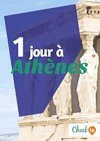 1 jour à Athènes - Nelly Collet - ebook