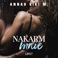 Nakarm mnie – opowiadanie erotyczne - Annah Viki M - ebook + audiobook