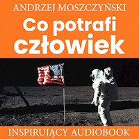 Co potrafi człowiek - Andrzej Moszczyński - ebook + audiobook + książka