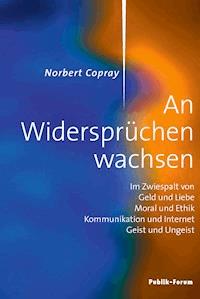 Norbert Copray, An Widersprüchen wachsen - Norbert Copray - ebook