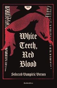 White Teeth, Red Blood - Various Authors - ebook