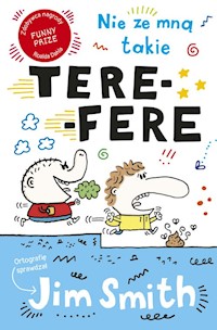Nie ze mną takie tere-fere! - Smith Jim - książka
