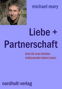 Liebe + Partnerschaft - Mary Michael - ebook