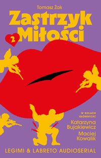 Zastrzyk miłości. Audioserial odcinek 2 - Tomasz Żak  - audiobook