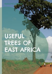 Useful Trees of East Africa - Rudolphe Lemmens - ebook