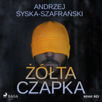 Żółta czapka - Andrzej Syska-Szafrański - audiobook + książka