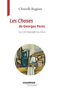 Les Choses de Georges Perec - Christelle Reggiani - ebook