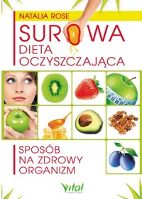 Surowa dieta oczyszczająca - Natalia Rose - książka