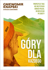 Góry dla każdego - Gniewomir Knapski - ebook + książka