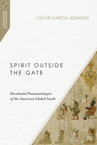 Spirit Outside the Gate - Oscar García-Johnson - ebook