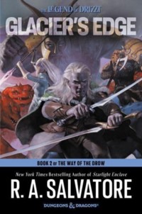 Glacier`s Edge (The Way of the Drow book 2) - R.A. Salvatore - książka
