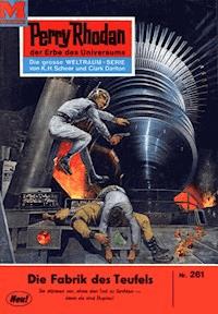 Perry Rhodan 261: Die Fabrik des Teufels -  Kurt Mahr - ebook