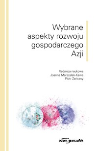 Wybrane aspekty rozwoju gospodarczego Azji -  - książka