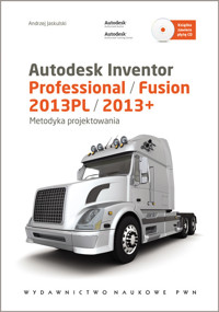 Autodesk Inventor Professional / Fusion 2013PL/2013+ - Jaskulski Andrzej - książka
