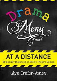Drama Menu at a Distance - Glyn Trefor-Jones - ebook