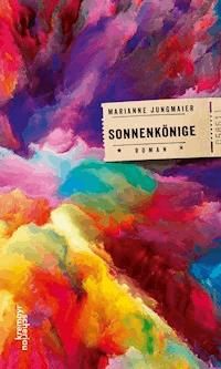 Sonnenkönige - Marianne Jungmaier - ebook