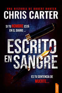 Escrito en sangre - Chris Carter - ebook