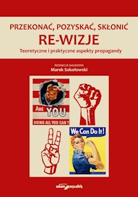 Przekonać, pozyskać, skłonić. Re-wizje -  - książka