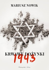 Krwawe dożynki 1943 - Nowik Mariusz - książka