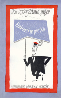 Krakowskie piórka - Jan Sztaudynger - ebook + książka