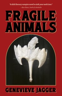 Fragile Animals - Genevieve Jagger - ebook