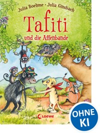 Tafiti und die Affenbande (Band 6) - Boehme Julia - ebook