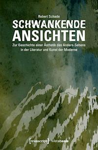 Schwankende Ansichten - Robert Schade - ebook