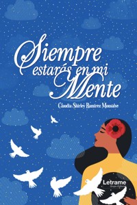 Siempre estarás en mi mente - Claudia Shirley Ramírez Monsalve - ebook