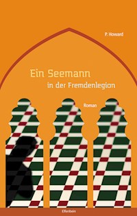 Ein Seemann in der Fremdenlegion - P. Howard - ebook