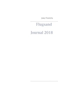 Flugsand Journal 2018 - Joke Frerichs - ebook