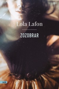 Zozobrar (AdN) - Lola Lafon - ebook