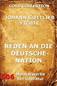 Reden an die deutsche Nation - Johann Gottlieb Fichte - ebook