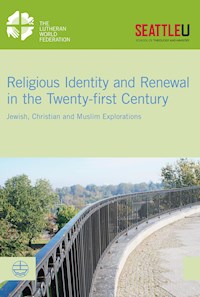 Religious Identity and Renewal in the Twenty-first Century -  - ebook
