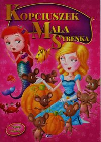 Czytaj i koloruj Kopciuszek Mała syrenka -  - książka