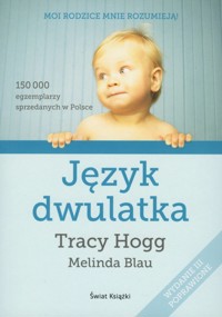 Język dwulatka - Tracy Hogg, Melinda Blau - książka