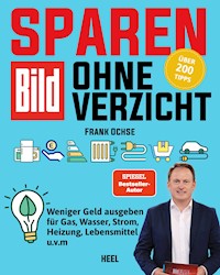 BILD: Sparen ohne Verzicht! - Frank Ochse - ebook