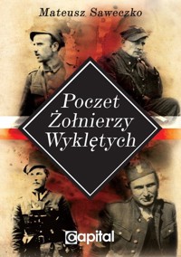 Poczet Żołnierzy Wyklętych - Saweczko Mateusz - książka