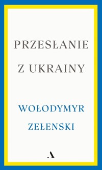 Przesłanie z Ukrainy - Zełenski Wołodymyr - książka