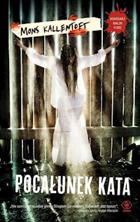 Pocałunek kata - Mons Kallentoft - książka