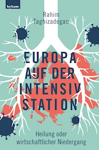 Europa auf der Intensivstation - Taghizadegan Rahim - ebook