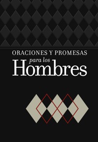 Oraciones y promesas para los hombres - BroadStreet Publishing Group LLC - ebook