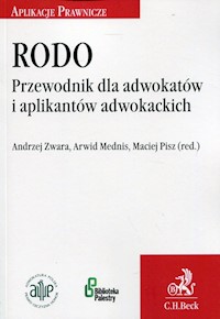 RODO Przewodnik dla adwokatów i aplikantów adwokackich -  - książka