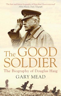 The Good Soldier - Gary Mead - ebook
