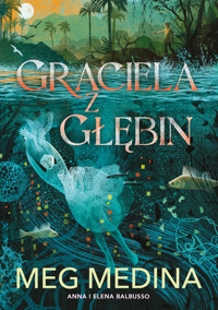Graciela z głębin - Meg Medina - książka