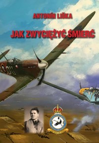 Jak zwyciężyć śmierć - Liška Antonin - ebook + książka