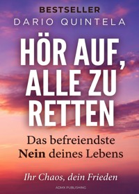 Hör auf zu retten - Dario Quintela - ebook